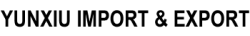 YUNXIU IMPORT & EXPORT TRADE CO., LIMITED 